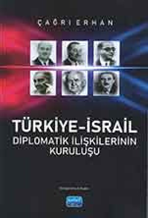 Türkiye-İsrail Diplomatik İlişkilerinin Kuruluşu
